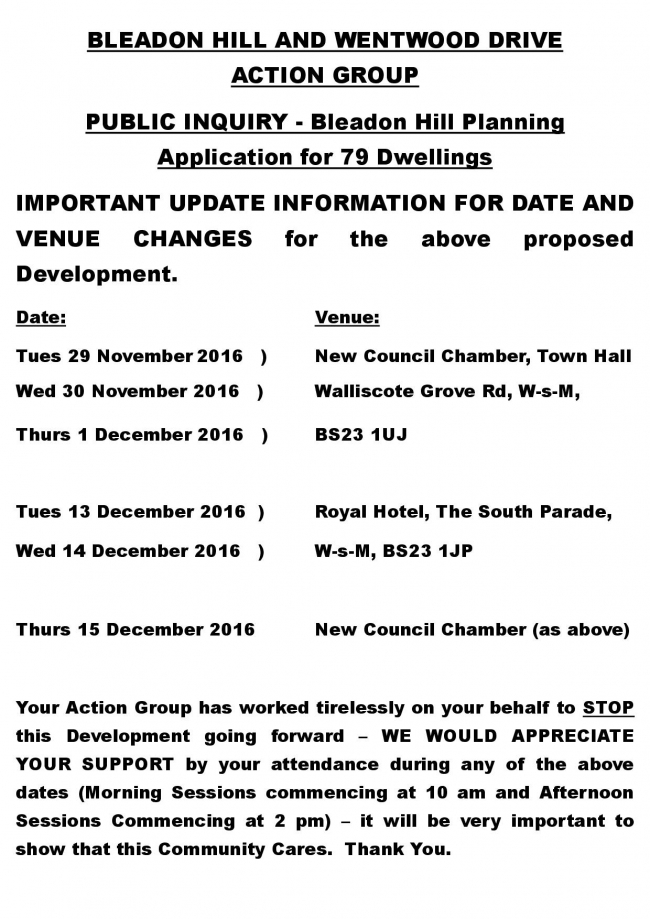 Bleadon Hill (79 Houses) CHANGE OF APPEAL DATES